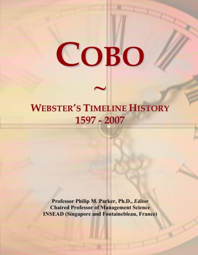 Cobo: Webster's Timeline History, 1597 - 2007