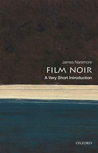 Télécharger Film Noir: A Very Short Introduction (Very Short Introductions) (English Edition) PDF
