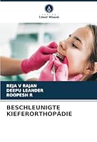 BESCHLEUNIGTE KIEFERORTHOPÄDIE (German Edition) 620871415X Book Cover