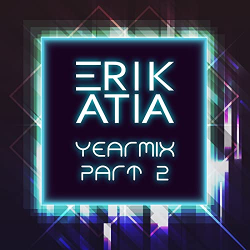 Erik Atia #96 2022 Yearmix Part 2 Podcast Por  arte de portada