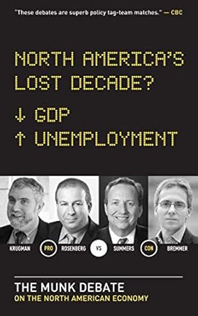 North America’s Lost Decade? (The Munk Debates)