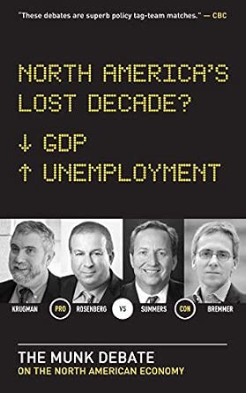 North America’s Lost Decade?: The Munk Debate on the North American Economy book cover