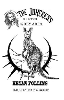 Paperback Grey Area: The Jokeress: Grey Area Book Two Book