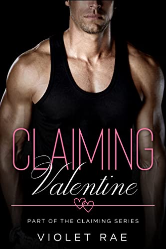 Claiming Valentine: A small-town, friends to lovers, instalove story with a heart-warming HEA (The Claiming Series Book 7) (English Edition) Kindle-editie - Image 3