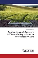 Applications of Ordinary Differential Equations to Biological system 3659743143 Book Cover