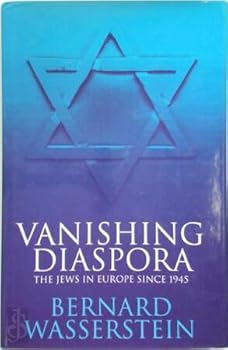 Hardcover Vanishing Diaspora: The Jews in Europe Since 1945 Book