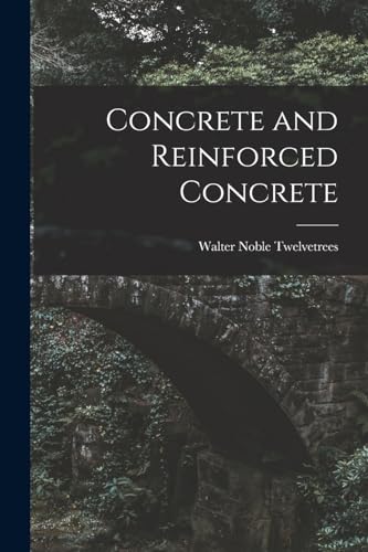 Concrete and Reinforced Concrete