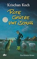 Rote Grütze mit Schuss 3423214333 Book Cover