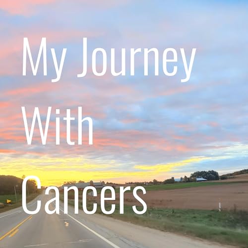 Couverture de My Journey With Cancers