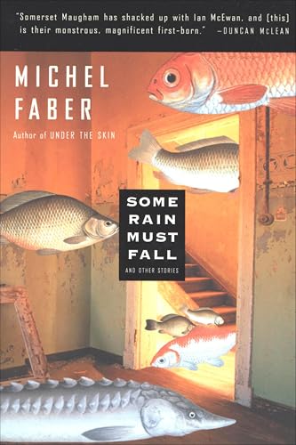 Some Rain Must Fall: And Other Stories (Harvest Original)