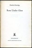 Rose Under Glass 0349103038 Book Cover