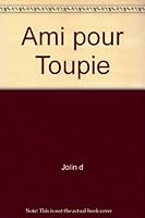 Un ami pour toupie 2895120625 Book Cover