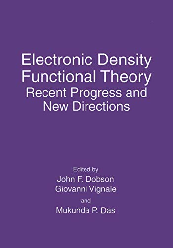 Electronic Density Functional Theory: Recent Progress and New Directions view 2