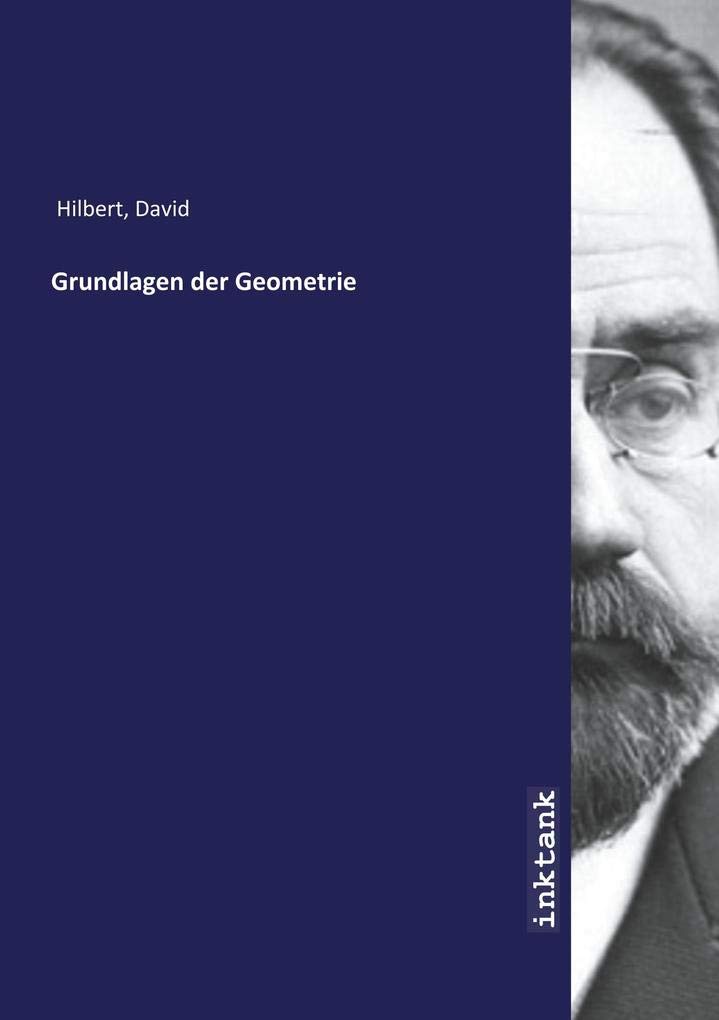 Grundlagen der Geometrie (German Edition)