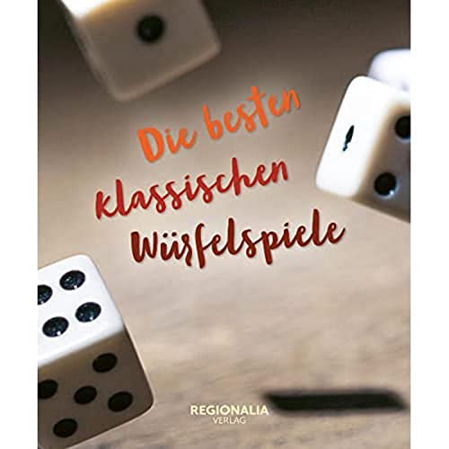 Die besten klassischen Würfelspiele