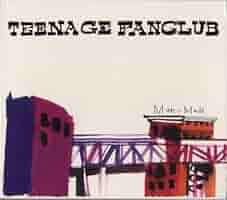 1997年オリジナル盤 CRELP196/ Teenage Fanclub 1997年オリジナル盤 CRELP196/ Teenage Fanclub