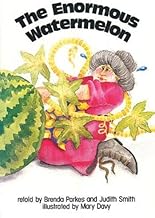 The Enormous Watermelon
