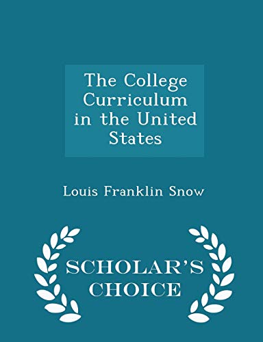 The College Curriculum in the United States - S... 1297260171 Book Cover