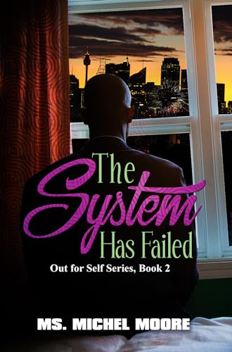 The System Has Failed: 2