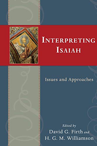 Interpreting Isaiah: Issues and Approaches