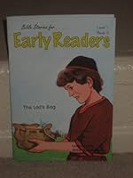 The lad's bag: The five loaves and two fish, Matthew 14:14-21, Luke 9:11-17, Mark 6:34-44, John 6:5-14 (Bible stories for early readers) 0740301136 Book Cover