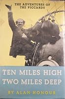 Ten Miles High Two Miles Deep B0038B2XEO Book Cover