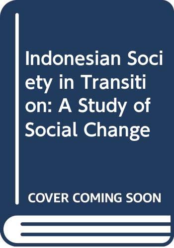 Indonesian Society in Transition,  A Study of Social Change
