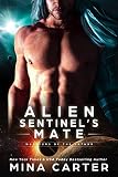 Alien Sentinel's Mate (Warriors of the Lathar Book 13) (English Edition)