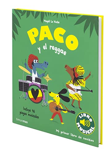 Paco y el reggae. Libro musical (Libros con sonido)