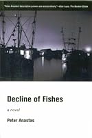 Decline of Fishes, A Novel 0976263815 Book Cover