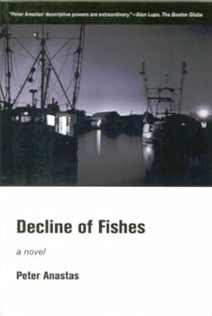Decline of Fishes, A Novel