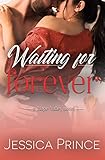 Waiting for Forever: A Small-Town Single Dad Romance (Hope Valley Book 8)
