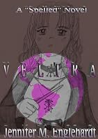 A "Spelled" Novel VELTRA 1257656139 Book Cover