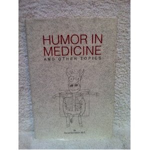 Hardcover Humor in medicine-- and other topics Book