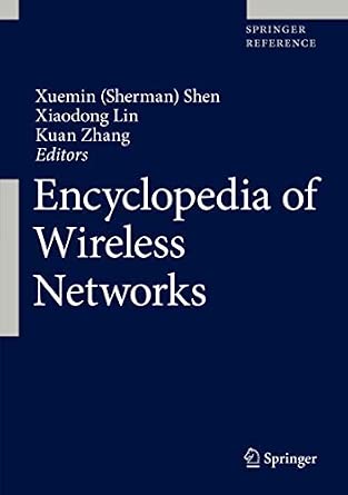 Encyclopedia of Wireless Networks 1st ed. 2020 Edition-Wow! eBook