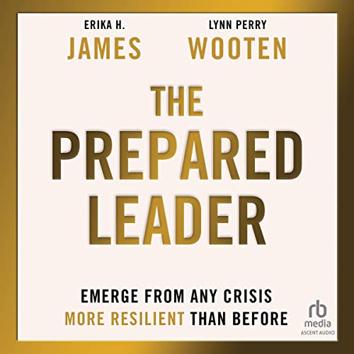 The Prepared Leader by Erika H. James, Lynn Perry Wooten episode artwork