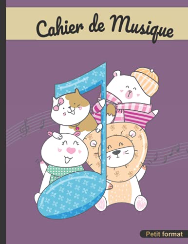 Cahier de Musique: 17 x 22 cm Petit format, 48 pages | Carnet de partition 10 portées pour cours solfège et composition | Animaux mignons pour enfant