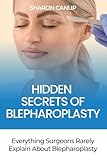 HIDDEN SECRETS OF BLEPHAROPLASTY