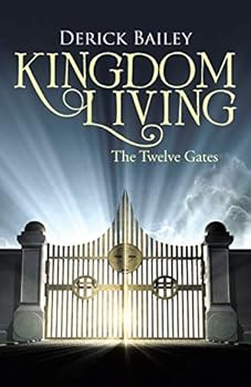 Paperback Kingdom Living: The Twelve Gates Book