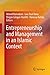 Entrepreneurship and Management in an Islamic Context