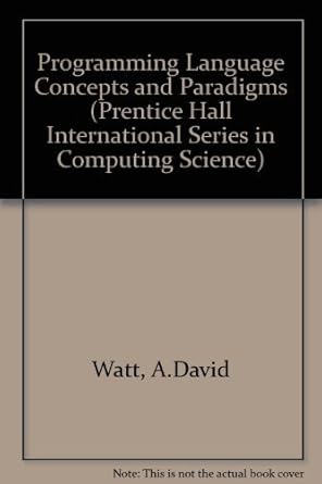 Programming Language Concepts and Paradigms (Prentice-hall ...