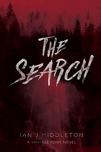 Vantage Point - The Search: Some things are best left forgotten (No Escape Series)