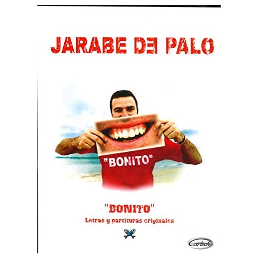 Jarabe De Palo. Bonito. letras y Partituras Originales (repertorio)