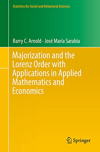 Buy Majorization and the Lorenz Order with Applications in Applied Mathematics and Economics — BookShops.in