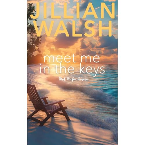 Meet Me in the Keys Audiolibro Por Jillian Walsh arte de portada