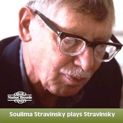 Soulima Stravinsky Plays Stravinsky