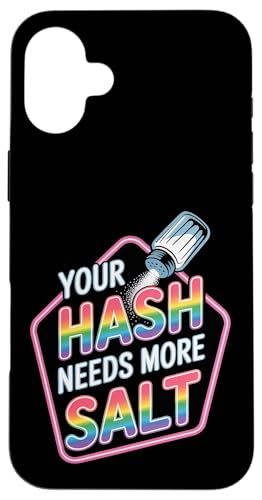 Your Hash Needs More Salt TCo[ZLeBPUN\tgEFA - X}zP[X iPhone 16 Plus p