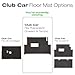 Xtreme Mats Club Car Compatible Golf Cart Mat, Full Coverage Rubber Floor Liner - Fits Club Car Models Precedent (2004-2024+)/Onward & Tempo (2017-2024+)/Villager & V4L (2019-2024+) - All Black