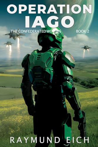 Operation Iago (The Confederated Worlds)