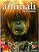 Tutti gli animali del mondo. Ediz. illustrata (Le enciclopedie)